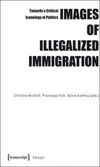 Vorderes Coverbild Images of Illegalized Immigration