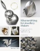 Vorderes Coverbild Silversmithing for Jewellery Makers (New Edition)