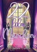 Vorderes Coverbild 22 Lila Märchen