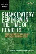 Vorderes Coverbild Emancipatory Feminism in the Time of Covid-19