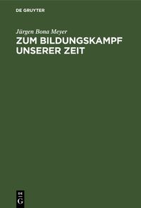 Vorderes Coverbild Zum Bildungskampf unserer Zeit