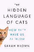 Vorderes Coverbild The Hidden Language of Cats