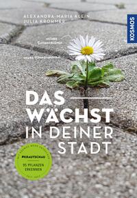 Vorderes Coverbild Das wächst in deiner Stadt