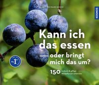 Vorderes Coverbild Kann ich das essen oder bringt mich das um?