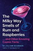 Vorderes Coverbild The Milky Way Smells of Rum and Raspberries