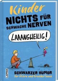 Vorderes Coverbild Nichts für schwache Nerven – Kinder!