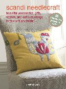 Vorderes Coverbild Scandi Needlecraft: 35 step-by-step projects to make