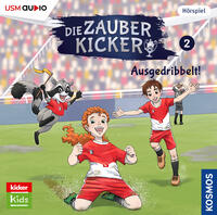 Vorderes Coverbild Die Zauberkicker (2): Ausgedribbelt!
