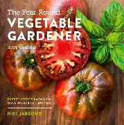 Vorderes Coverbild The Year-Round Vegetable Gardener Wall Calendar 2025