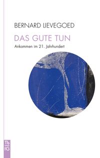 Vorderes Coverbild Das Gute tun