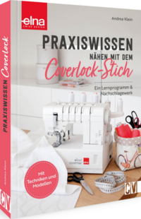 Vorderes Coverbild Praxiswissen - Nähen mit dem Coverlock-Stich