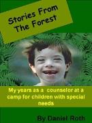Vorderes Coverbild Stories from the Forest -- Stories by a Counselor at a Camp for Children with Special Needs