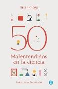 Vorderes Coverbild 50 malentendidos en la ciencia