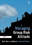 Vorderes Coverbild Managing Group Risk Attitude