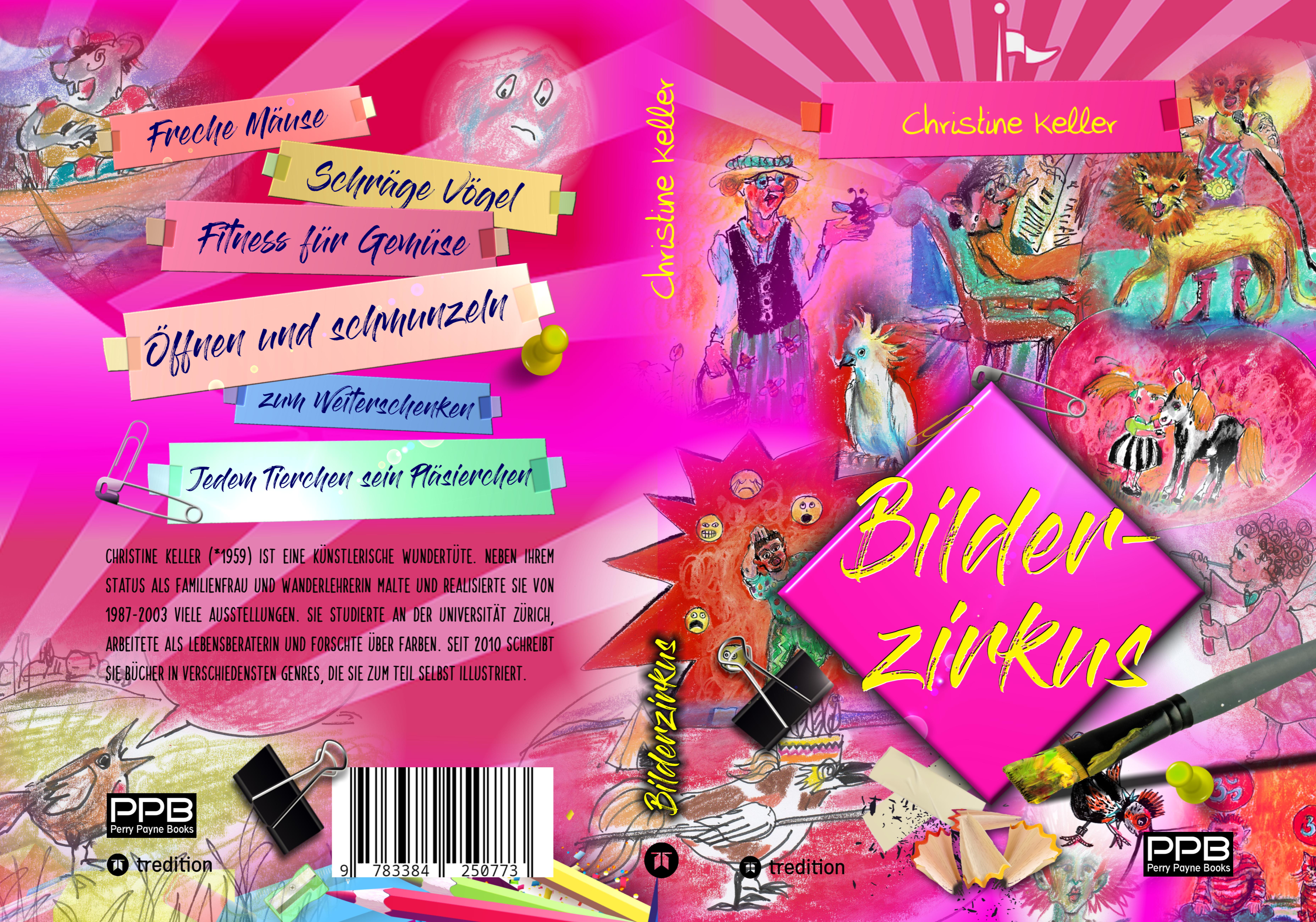 Gesamtes Coverbild Bilderzirkus, unterhaltsames, schräges und amüsantes Bilderbuch - nicht nur für Erwachsene