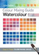 Vorderes Coverbild Colour Mixing Guide: Watercolour