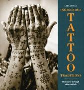Vorderes Coverbild Indigenous Tattoo Traditions