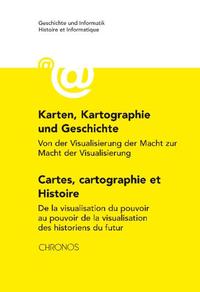 Vorderes Coverbild Karten, Kartographie und Geschichte Cartes, cartographie et histoire