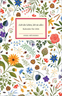 Vorderes Coverbild »Leb die Leben, leb sie alle«. Insel-Bücherei Kalender für 2026