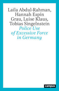 Vorderes Coverbild Police Use of Excessive Force in Germany
