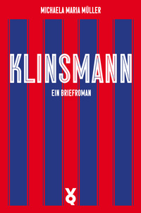 Vorderes Coverbild Klinsmann. Ein Briefroman