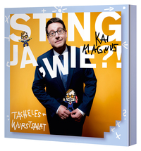 Vorderes Coverbild JA, WIE?! Tacheles und Wurstsalat!