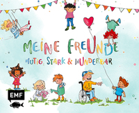 Vorderes Coverbild Meine Freunde: Mutig, stark & wunderbar – Ein Eintragalbum für ALLE zum Thema Vielfalt