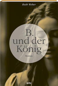 Vorderes Coverbild B. und der König