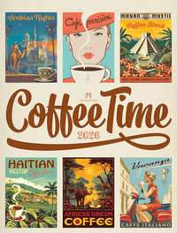 Vorderes Coverbild Coffee Time Kaffee-Plakate-Kalender 2026