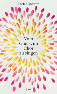 Vorderes Coverbild Vom Glück, im Chor zu singen