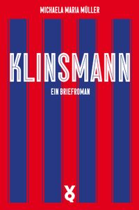 Vorderes Coverbild Klinsmann. Ein Briefroman