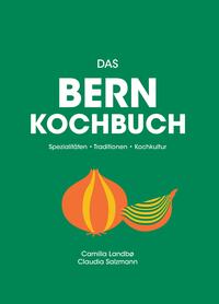 Vorderes Coverbild Das Bern Kochbuch