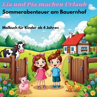 Vorderes Coverbild Lia und Pia machen Urlaub
