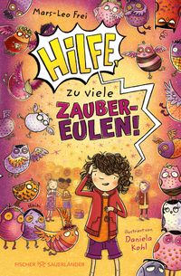 Vorderes Coverbild Hilfe, zu viele Zaubereulen!