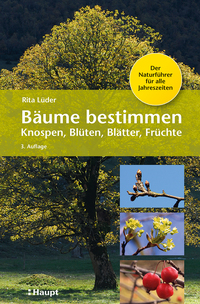 Vorderes Coverbild Bäume bestimmen - Knospen, Blüten, Blätter, Früchte