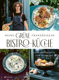 Vorderes Coverbild Meine grüne französische Bistro-Küche