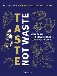 Vorderes Coverbild Taste not Waste