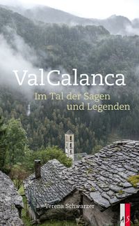 Vorderes Coverbild Val Calanca