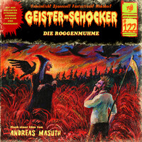 Vorderes Coverbild Geister Schocker CD 122: Die Roggenmuhme