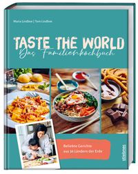 Vorderes Coverbild Taste the World Das Familienkochbuch