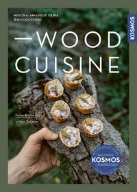 Vorderes Coverbild Woodcuisine