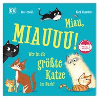 Vorderes Coverbild Miau, MIAUUU! Wer ist die größte Katze im Buch?