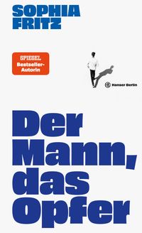 Vorderes Coverbild Der Mann, das Opfer