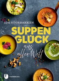 Vorderes Coverbild Suppenglück aus aller Welt