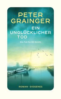 Vorderes Coverbild Ein unglücklicher Tod
