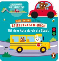 Vorderes Coverbild Mein erstes Spielstraßen-Buch – Mit dem Auto durch die Stadt