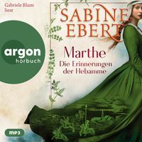 Vorderes Coverbild Marthe. Die Erinnerungen der Hebamme