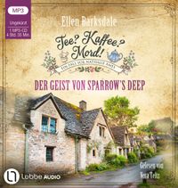 Vorderes Coverbild Tee? Kaffee? Mord! - Der Geist von Sparrow's Deep
