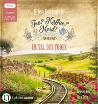 Vorderes Coverbild Tee? Kaffee? Mord! - Im Tal des Todes