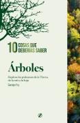Vorderes Coverbild Árboles. 10 cosas que deberías saber